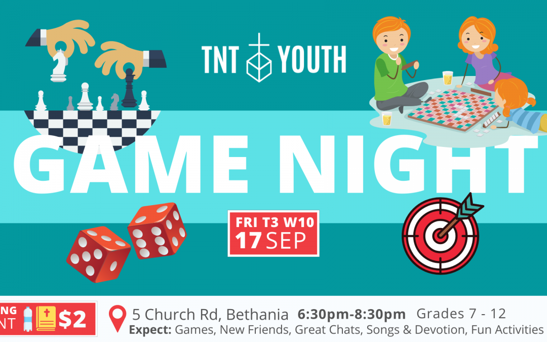 TNT Term 3 Week 10 – Games Night