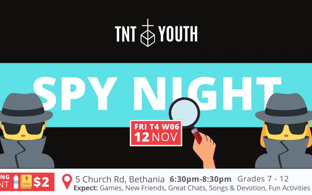 TNT Term 4 Week 06 – Spy night