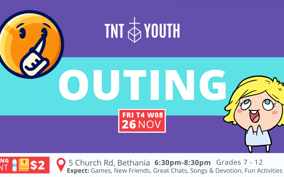 TNT Term 4 Week 08 – Outing