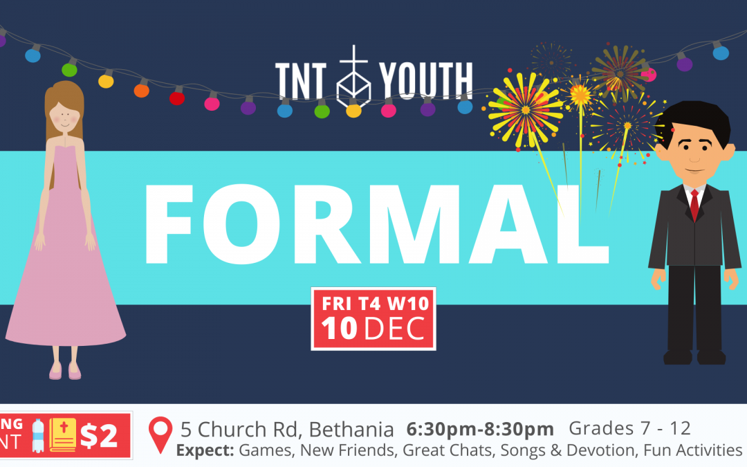 TNT Term 4 Week 10 – Formal